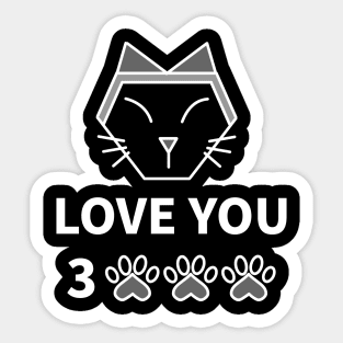 CATS LOVE YOU 3000 Sticker